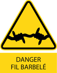 Danger fil barbelé © ZAKLEFTY