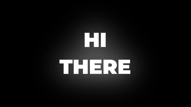 Cheerful Hi There animated lettering in a friendly script style. Ideal for social media intros, vlogs, and welcoming website visitors. Seamlessly loopable high-quality motion graphics.