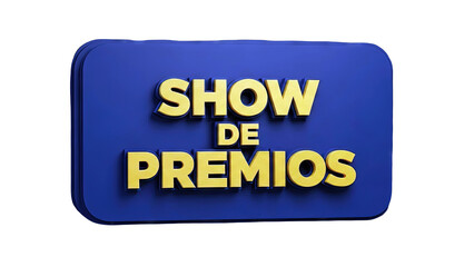 3D "Show de Premios" text on dark blue background