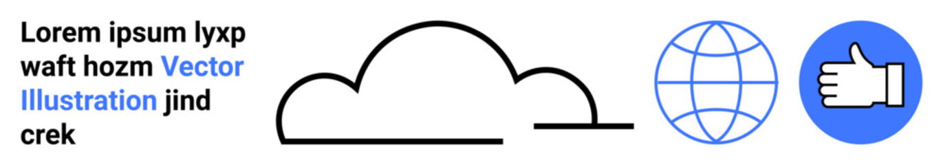 Obraz premium Cloud technology, global connection, social media, data storage, online platforms, digital interaction. Minimalist cloud, globe and thumbs-up icons with text. Cloud technology and global connection