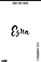 Ezra    -Boy Names Modern Brush Typography Text Hand Lettering Vector Design
