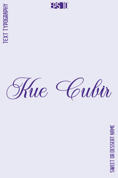 Kue Cubir   -Sweet Dessert Name Stylish Cursive Calligraphy Text Vector Design