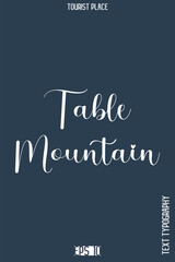 Table Mountain    -World Travel Typography Collection &ndash; Famous City and Monument Lettering Vector Design