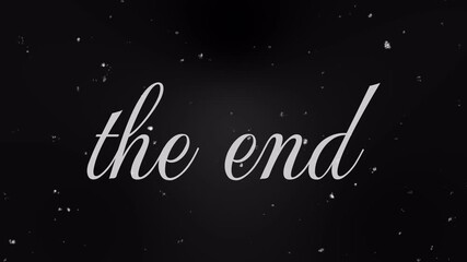 Elegant The End title Minimalist black background surrounded by subtle dust and film grain, evoking a cinematic finale, closure, nostalgia, and storytelling . 4k animation