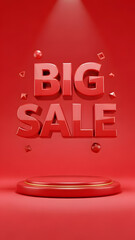 Vibrant red 3D text 'BIG SALE' with a spotlight illuminates an empty red product display podium, symbolizing exciting retail promotions and limited-time discount opportunities