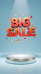 Dynamic 3D Big Sale text on light blue background with stylish product presentation podium for online shopping promotions and exclusive discount offers