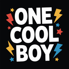 Bold white text one cool boy with colorful stars and lightning bolts on black background