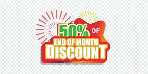 End of month 50% discount