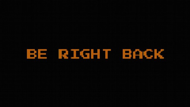 4k stock. 8 bit animation black background arcade be right back retro pixel art.