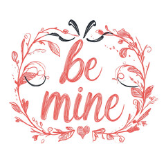 Whimsical Hand Lettered Be Mine Typography Valentine Design Clipart PNG, Transparent Background