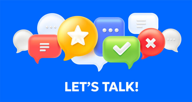 Cloud of different size shape speech bubble. Vector illustration with word lets talk on blue background. 3d style design of speech bubble. Realistic social media symbol of communication icon with text