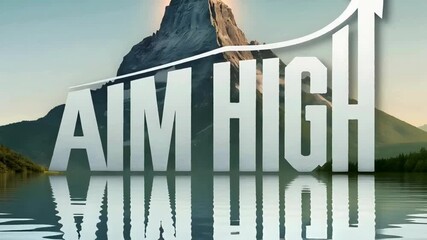 Ambition typography “Aim High” with mountain peak background and rising text - Powered by Adobe