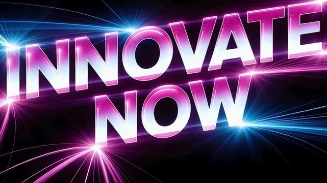 Creative animated typography &ldquo;Innovate Now&rdquo; with neon glow and fast transitions