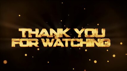 Elegant Golden Thank You For Watching Text with Sparkling Particles and Light Rays on Black