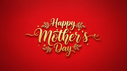 A Happy Mother's Day message in gold on a red background
