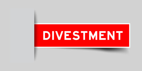 Red color square shape sticker label with word divestment inserted in gray background