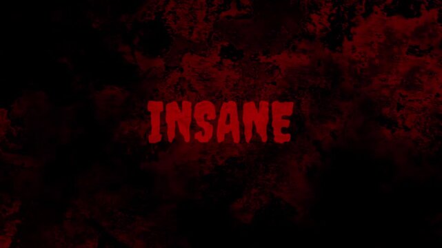 INSANE Horror Typography with Red Bloody Background - Crazy Psychopath and Mental Asylum Glitch Overlay