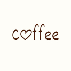 Fototapeta premium Love coffee hand-lettered phrase with heart and coffee bean detail on a light background. Cute typography illustration for cafe branding, coffee shop decor, packaging, prints and stickers
