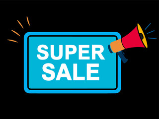 SUPER SALE &ndash; Close-up Sign with Megaphone, Super Sale Promotional Sign with Megaphone Flat Vector
