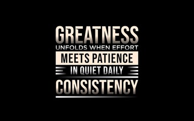 Inspirational quote about daily consistency and patience for success