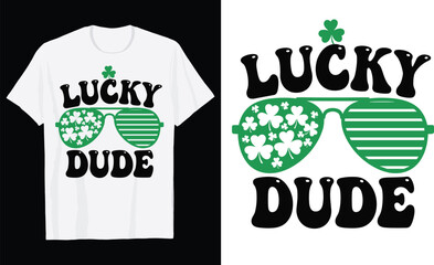St. Patrick's Day Lucky Dude Sunglasses T-Shirt Design