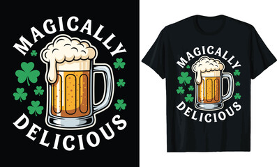 St. Patrick's Day Magically Delicious Beer T-Shirt Design