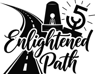 Enlightened Path Road Rising Sun Vector Black Hand Drawn Typography Logo Emblem Badge Icon Silhouette Vintage Retro Graphic Future Journey Success Hope Progress