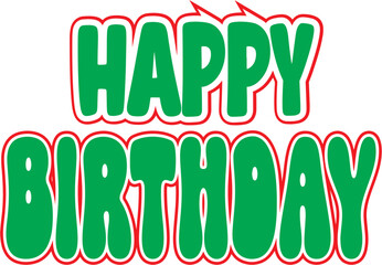 Naklejka premium Happy Birthday Text in Green and Red.