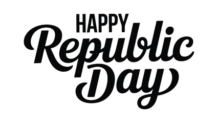  happy republic day bold hand lettering typography design black and white patriotic national holiday celebration january 26 © VectorCraze
