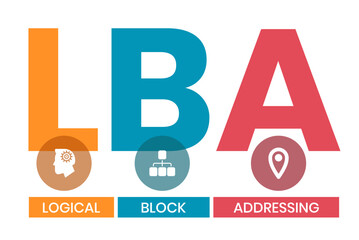 LBA - Logical Block Addressing acronym. business concept background. vector illustration concept with keywords and icons. illustration with icons for web banner, flyer