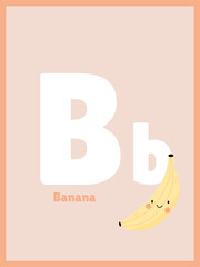 Cute vertical educational poster with the letter B and a funny banana. Educational cards. Kindergarten