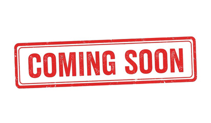 A red coming soon stamp on a with a distressed texture