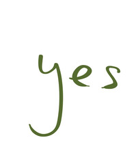 Obraz premium Hand drawn green YES text, doodle handwritten lettering isolated on transparent background