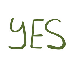 Hand drawn green YES text, doodle handwritten lettering isolated on transparent background
