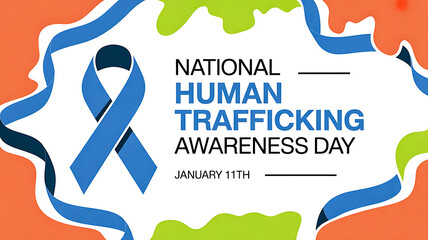 National human trafficking awareness day january 11th