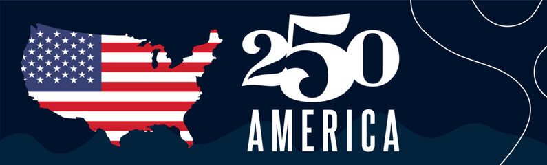 Web banner. America 250 Anniversary Vector Design. Perfect for Independence Day, historical events, and patriotic themes.
