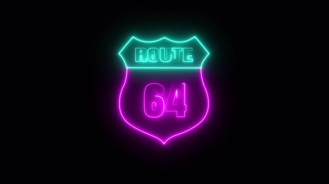 Glowing neon Route 64 text icon ,Route 64 shape symbol burning Loop. who will be used for road glowing against a black background ROUTE 64 .4k video motion graphic animation.
