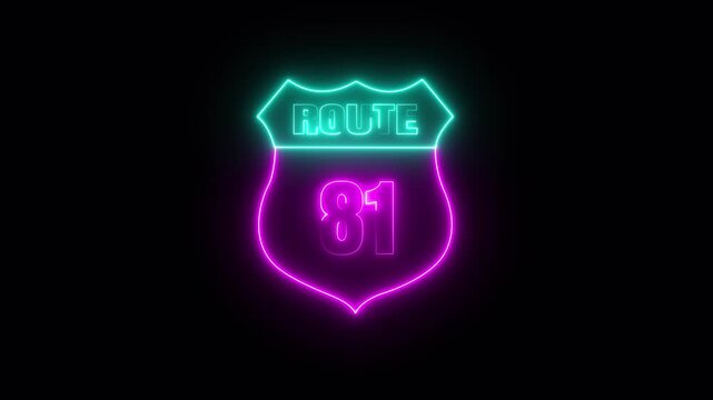 Glowing neon Route 81 text icon ,Route 81 shape symbol burning Loop. who will be used for road glowing against a black background ROUTE 81 .4k video motion graphic animation.