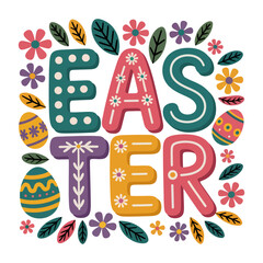 Colorful easter lettering with floral decorations