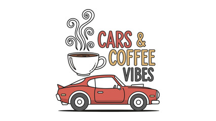 A colorful illustration of a red car with a coffee cup and text