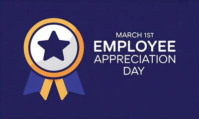 Happy employee appreciation day on march 1st with a star award