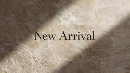Luxurious marble surface with dramatic shadows and new arrival announcement