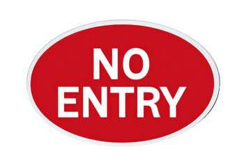 Obraz premium Red oval no entry sign with white text on black background image