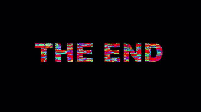 Dynamic digital 'THE END GLITCH' screen with vibrant pixelated distortion, signaling a conclusion or video game finale. Abstract visual effect for a striking finish to a broadcast or presentation