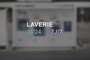 Laundry, French text, Laverie 7 jours sur 7, 24h sur 24.