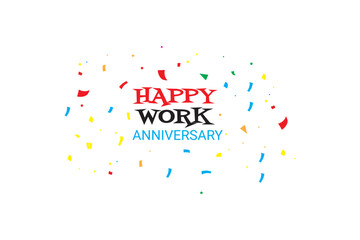 Happy work anniversary on white background 