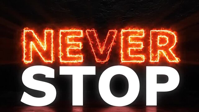 Motivational neon sign displaying 'NEVER STOP' in bold letters against a dark background - Powered by Adobe
