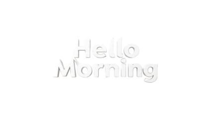 Hello Morning Phrase