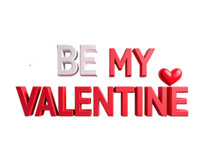 Be My Valentine in minimalist geometric 3D letters,white background
