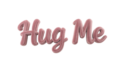 Fluffy Pink Hug Me Text